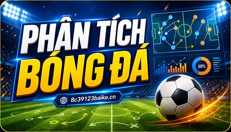 Phân tích bóng đá